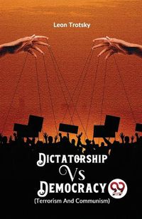 Cover image for Dictatorship vs. Democracy (Terrorism and Communism)
