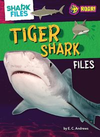 Cover image for Tiger Shark Files