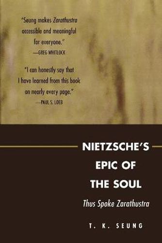 Cover image for Nietzsche's Epic of the Soul: Thus Spoke Zarathustra