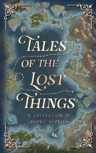 Cover image for Tales Of The Lost Things