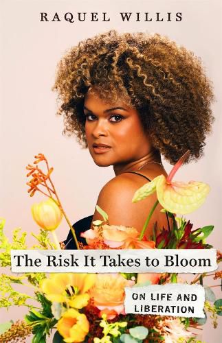 Cover image for The Risk It Takes to Bloom