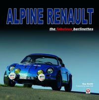 Cover image for Alpine Renault: The Fabulous Berlinettes