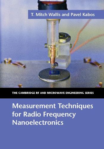 Cover image for Measurement Techniques for Radio Frequency Nanoelectronics