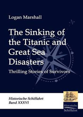 Cover image for The Sinking of the Titanic and Great Sea Disasters