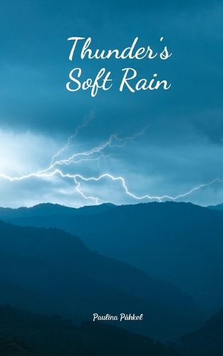 Cover image for Thunder's Soft Rain