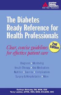 Cover image for The Diabetes Ready Reference for Health Professionals