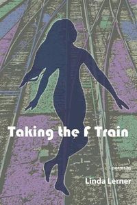 Cover image for Taking the F Train