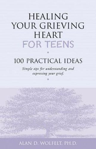 Healing Your Grieving Heart for Teens