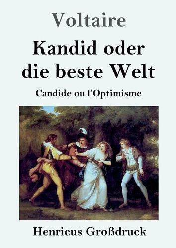 Cover image for Kandid oder die beste Welt (Grossdruck): Candide ou l'Optimisme