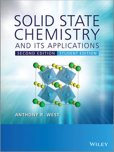 Cover image for Solid State Chemistry and its Applications 2e Student Edition