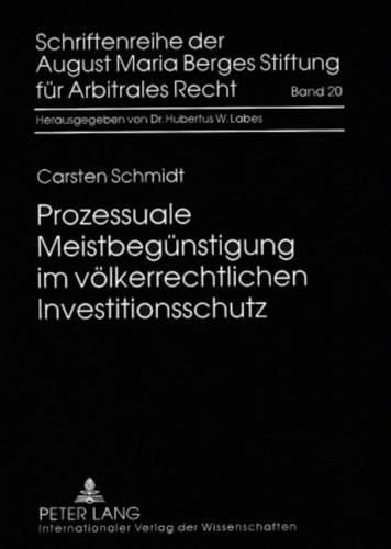 Cover image for Prozessuale Meistbeguenstigung Im Voelkerrechtlichen Investitionsschutz