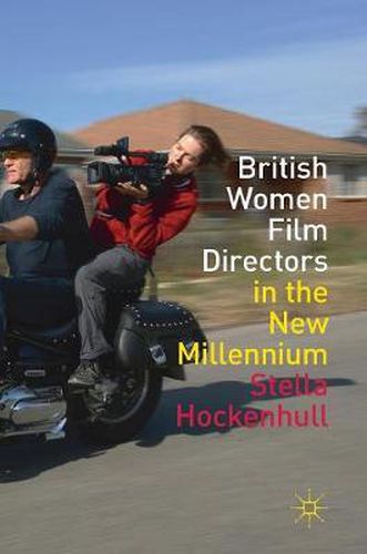 Cover image for British Women Film Directors in the New Millennium