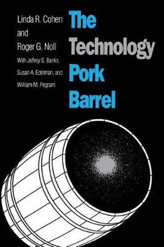 Cover image for The Technology Pork Barrel