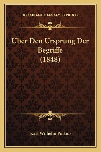 Uber Den Ursprung Der Begriffe (1848)