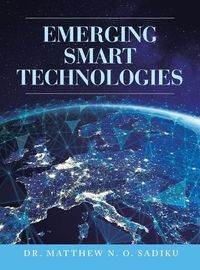 Cover image for Emerging Smart Technologies