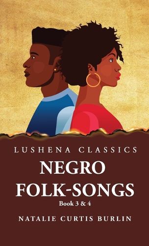 Cover image for Negro Folk-Songs Book 3 & 4