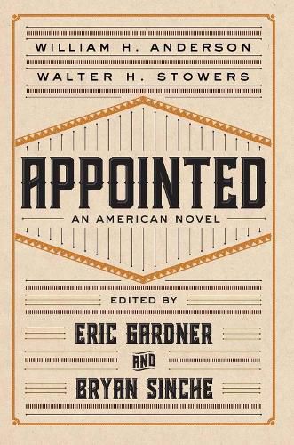 Appointed: An American Novel