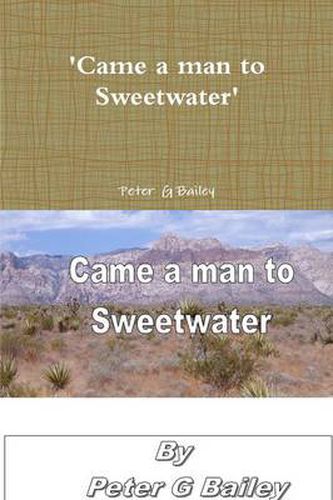 'Came a Man to Sweetwater