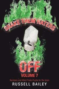 Cover image for Shake Them Haters off Volume 7