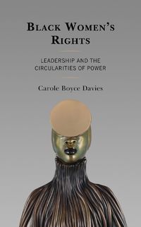 Cover image for Black Women's Rights: Leadership and the Circularities of Power