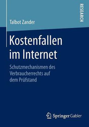 Cover image for Kostenfallen im Internet: Schutzmechanismen des Verbraucherrechts auf dem Prufstand