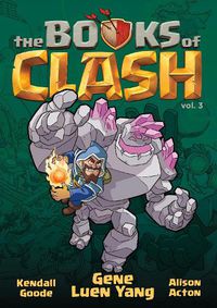 Cover image for The Books of Clash Volume 3: Legendary Legends of Legendarious Achievery