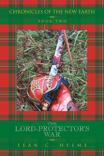 Cover image for The Lord-Protector's War: Chronicles of the New Earth Book Two: