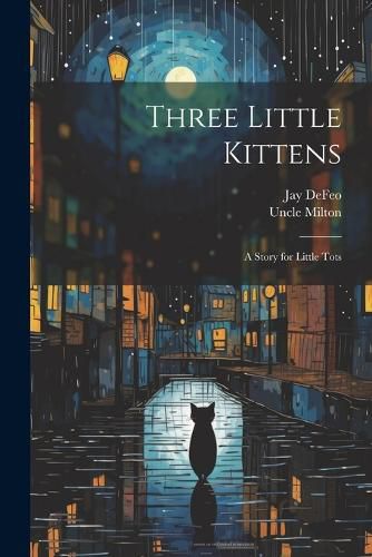 Cover image for Three Little Kittens