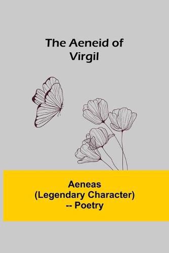 Cover image for The Aeneid Of Virgil