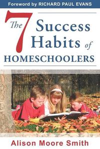 Cover image for The 7 Success Habits of Homeschoolers