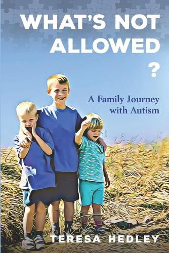 Cover image for What's Not Allowed?: A Family Journey with Autism