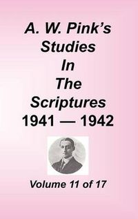 Cover image for A. W. Pink's Studies in the Scriptures, Volume 11