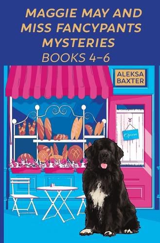 Cover image for Maggie May and Miss Fancypants Mysteries Books 4 - 6