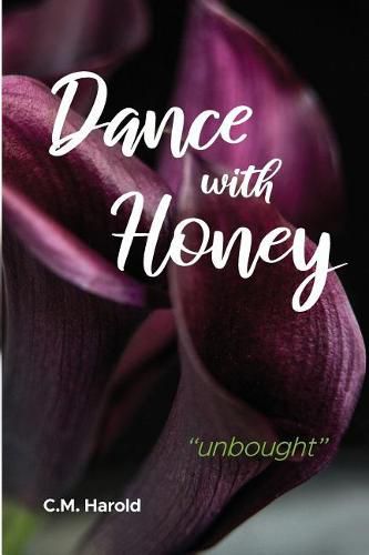 Dance with Honey: unbought