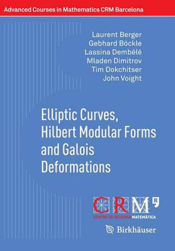 Cover image for Elliptic Curves, Hilbert Modular Forms and Galois Deformations