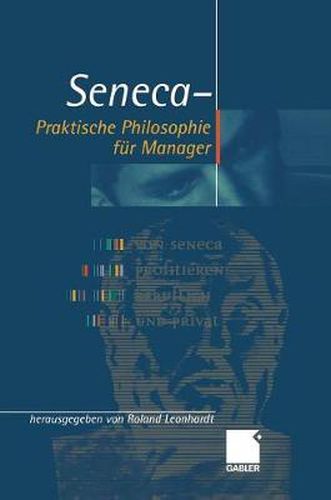 Cover image for Seneca -- Praktische Philosophie Fur Manager