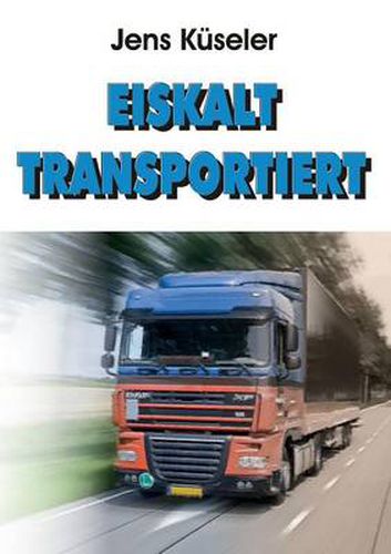 Cover image for Eiskalt transportiert