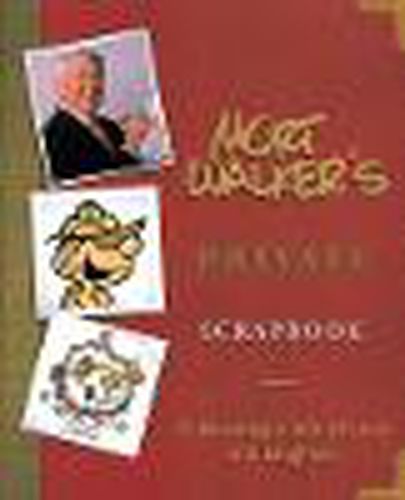 Cover image for Mort Walker's Private Scrapbook: Celebrating a Life of Love and Laughter