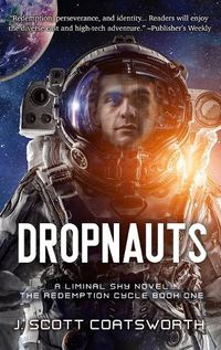 Cover image for Dropnauts: Liminal Sky: Redemption Cycle Book 1