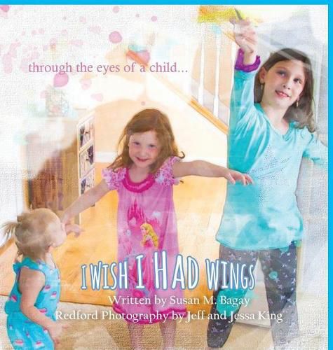 Cover image for I Wish I Had Wings
