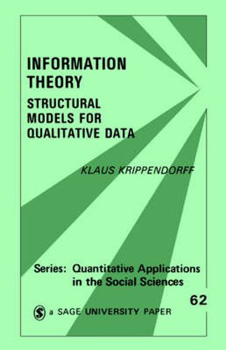 Cover image for Information Theory: Structural Models for Qualitative Data