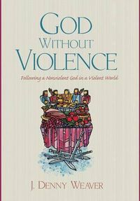 Cover image for God Without Violence