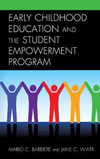 Cover image for Early Childhood Education and the Student Empowerment Program