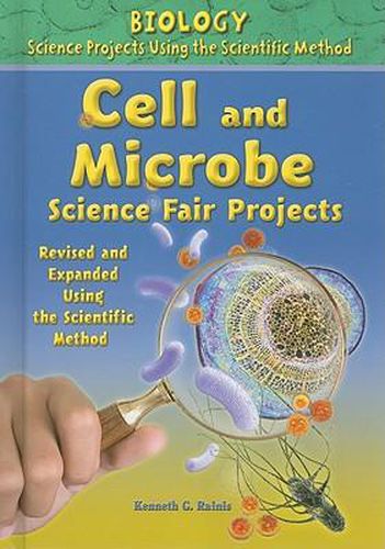 Cover image for Cell and Microbe Science Fair Projects, Using the Scientific Method