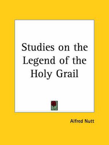 Cover image for Studies on the Legend of the Holy Grail