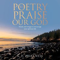 Cover image for Poetry to Praise Our God