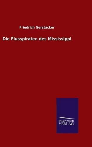 Cover image for Die Flusspiraten des Mississippi