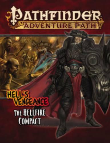 Cover image for Pathfinder Adventure Path: Hell's Vengeance Part 1 - The Hellfire Compact