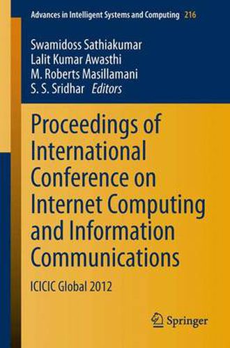 Cover image for Proceedings of International Conference on Internet Computing and Information Communications: ICICIC Global 2012