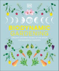 Cover image for Biodynamic Gardening